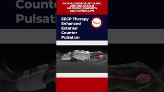 EECP Treatment Mumbai  Natural NonInvasive Heart Bypass Alternative  EECP Therapy Clinic Andheri [upl. by Araet]