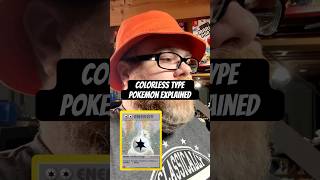 Colorless Type Pokemon Explained  15  Learning the Pokemon TCG [upl. by Groos]