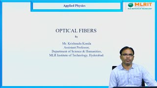 LEC04 Applied Physics  Optical Fibers Continued by Mr Krishnudu Konda [upl. by Ennobe882]