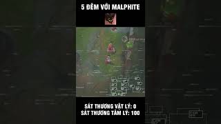 5 đêm với Malphite 💀 leagueoflegends lienminhhuyenthoai rumple [upl. by Aslin]