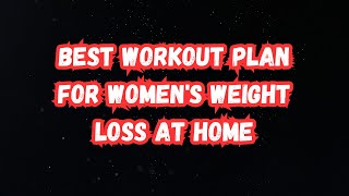 best workout plan for womens weight loss at home [upl. by Orips748]