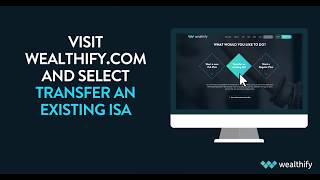 How to transfer an ISA with Wealthify [upl. by Friedberg364]