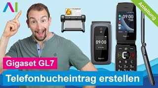 Gigaset GL7  Telefonbucheintrag erstellen • 📱 • 📇 • 👤 • Anleitung  Tutorial [upl. by Blasius999]