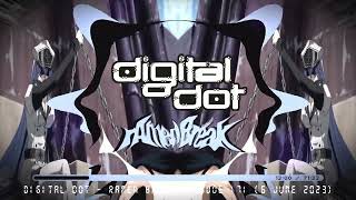 Digital Dot  rAmen Break Episode 171 6 June 2023 ramenbreak hardcore gabber acid [upl. by Alyl]