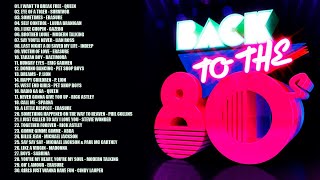 Back to the 80s  Greatest Hits 80s  Best Oldies Songs Of 1980s  Best 80s Hits  Hits 80s [upl. by Acinnor]