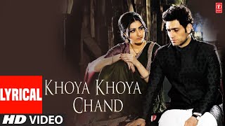 Khoya Khoya Chand Full Song Khoya Khoya Chand [upl. by Nirot]