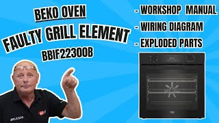 Beko BBIF22300B Oven Faulty Grill Element Not Heating Up [upl. by Ikiv]