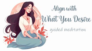 Align With What You Desire 10 Minute Manifestation Meditation [upl. by Notgnilliw]