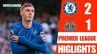 Chelsea vs Newcastle United 21All Goals Extended Highlights Premier League 202425 [upl. by Anawot]