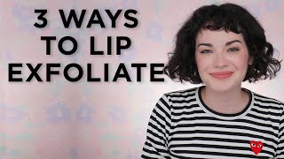 3 Ways to Lip Exfoliate [upl. by Akinuahs]