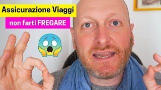 Assicurazione Viaggi non farti FREGARE [upl. by Aineles]