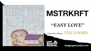 MSTRKRFT  Easy Love [upl. by Jolenta]