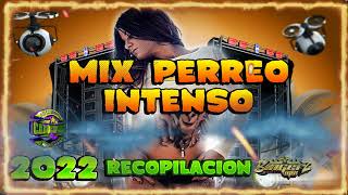 MIX PERREO INTENSO 2022 RECOPILACION [upl. by Zenger660]