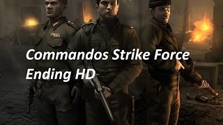 Commandos Strike Force Ending HD [upl. by Attiuqal]