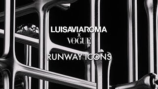 LUISAVIAROMA x BRITISH VOGUE  RUNWAY ICONS [upl. by Annil]