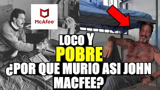 EXITO LOCURA Y POBREZA LA TRAGICA HISTORIA DEL CREADOR DE MCFEE EL PRIMER ANTIVIRUS DEL MUNDO [upl. by Ainahpets]