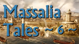 Massalia Tales Episode 6  Rome II Narrative Lets Play Divide Et Impera Mod [upl. by Aisiram]