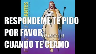 RESPONDEME TE PIDO POR FAVOR CUANDO TE CLAMO  Francisco Orantes [upl. by Cozmo392]