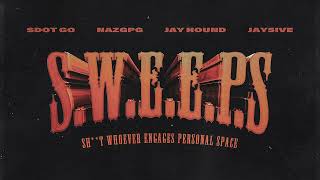 Sweepers Sdot Go Jay Hound Jay5ive  Flick Outta Foreign Official Audio [upl. by Ayres]