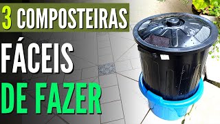 Diy  COMPOSTAGEM  Como Fazer COMPOSTEIRA  3 Modelos Fáceis de Fazer [upl. by Yntruoc674]