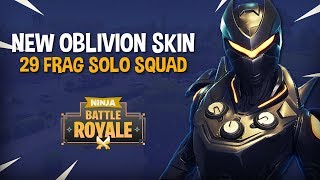 NEW Oblivion Skin 29 Frag Solo Squad  Fortnite Battle Royale Gameplay  Ninja [upl. by Pavlov]