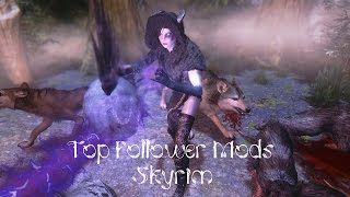 Top Skyrim Follower Mods [upl. by Lleret542]