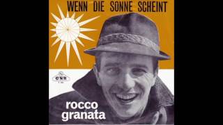 ROCCO GRANATA  WENN DIE SONNE SCHEINT  VINYL [upl. by Heng]