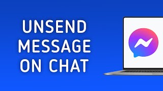 How To Unsend A Message On Messenger Chat On PC [upl. by Sitsuj]