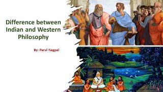 Difference between Indian Philosophy and Western Philosophy [upl. by Yelsgnik]