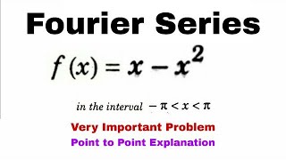 4 Fourier Series  Complete Concept and Problem3  Very Important Problem [upl. by Steen]