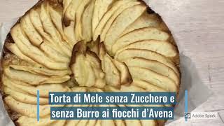 Torta di Mele senza Zucchero senza Burro ai fiocchi d’Avena by Stefania Erba  Lovely HostampHomebaker [upl. by Bouchard]