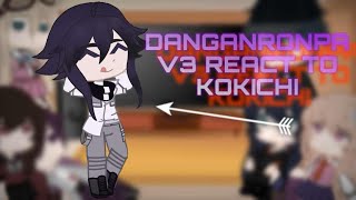 Dv3 react to Kokichi Ouma read the description [upl. by Flossi]