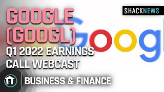 Google GOOGL Q1 2022 Earnings Call Webcast [upl. by Sillyhp]