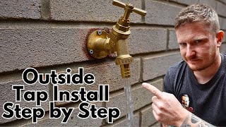 How to Install an Outside Tap  Quick and Easy Method Anyone Can Do [upl. by Leis]