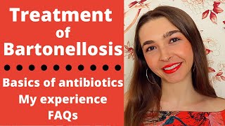 Bartonella Treatment Antibiotics Basics Clarithromycin Rifampin Rifabutin My Experience FAQs [upl. by Gneh]