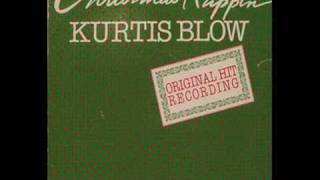 Kurtis Blow Christmas Rappin [upl. by Billat684]