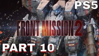 Front Mission 2 Remake  PS5  Gameplay Walkthrough  PART 10  FULL GAME [upl. by Alleyn]