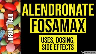 Alendronate Fosamax  Uses Dosing Side Effects [upl. by Awra]