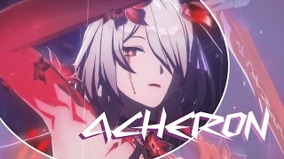 Acheron  Honkai star rail AMV [upl. by Assennev]