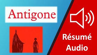 Résumé Audio dAntigone [upl. by Ignazio]