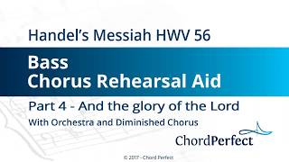 Handels Messiah Part 4  And the glory of the Lord  Bass Chorus Rehearsal Aid [upl. by Dalenna]