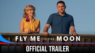 FLY ME TO THE MOON  Official Trailer HD [upl. by Idnor980]