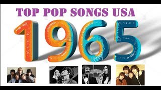 Top Pop Songs USA 1965 [upl. by Hniht23]