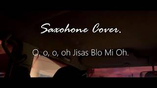 quotOOOO JISAS BLO MI OHquot  Saxophone Cover  Papua New Guinea Oldies [upl. by Cami157]