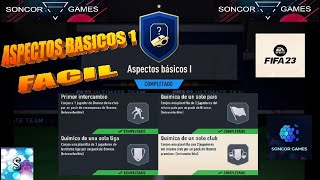 FIFA 23  DESAFIO SBC  ASPECTOS BASICOS 1 COMPLETADO FACIL BARATO Y TODO EXPLICADO [upl. by Jill852]