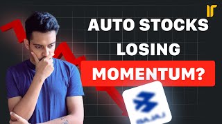 Are Auto Stocks Running Out of Momentum momentuminvesting autostocks bajajauto [upl. by Gun]