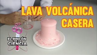 Experimentos Caseros Lava Volcánica Casera El Rincón de la ciencia [upl. by Irik541]