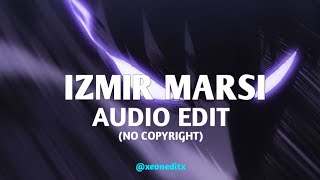 IZMIR MARSI • CVRTOON •AUDIO EDIT•NO COPYRIGHT • [upl. by Hyacinthia]