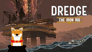 【DREDGE】DLC2 ちょい漏れ汚染物質【Vtuber】 [upl. by Ewart]