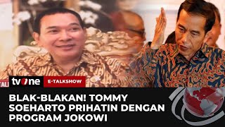 Komentar Tommy Soeharto soal Program Jokowi  ETalkshow tvOne [upl. by Aiahc75]